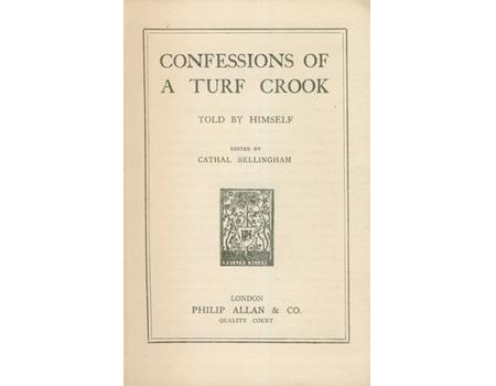 CONFESSIONS OF A TURF CROOK