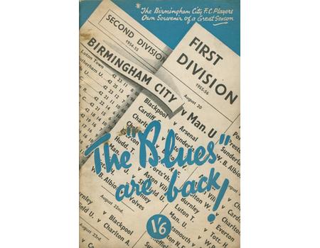 THE "BLUES" ARE BACK! - BIRMINGHAM CITY 1955-56 SOUVENIR BOCHURE