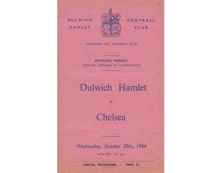 DULWICH HAMLET V CHELSEA 1964 FOOTBALL PROGRAMME