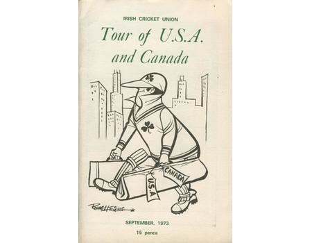 IRISH CRICKET UNION - TOUR OF USA AND CANADA 1973
