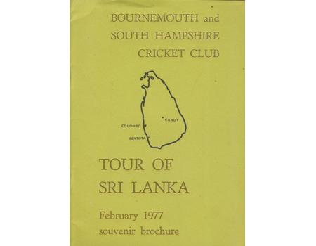 BOURNEMOUTH AND SOUTH HANTS CRICKET CLUB (TOUR OF SRI LANKA) 1977
