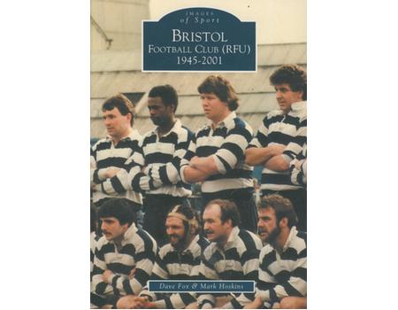 BRISTOL FOOTBALL CLUB (RFU) 1945-2001