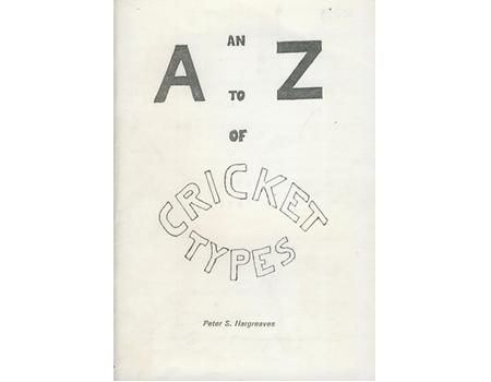 AN A TO Z OF CRICKET TYPES