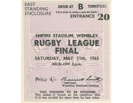 WAKEFIELD TRINITY V WIGAN 1963 (CHALLENGE CUP FINAL) RUGBY LEAGUE TICKET