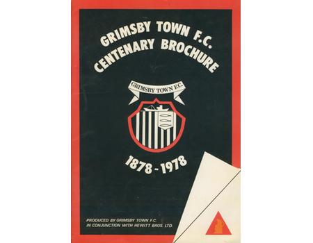 GRIMSBY TOWN F.C. CENTENARY BROCHURE 1878-1978 (MULTI SIGNED)