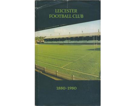 LEICESTER FOOTBALL CLUB 1880-1980