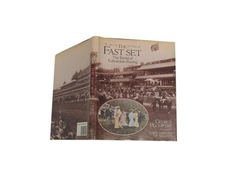 THE FAST SET: THE WORLD OF EDWARDIAN RACING
