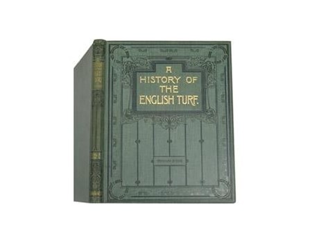 A HISTORY OF THE ENGLISH TURF (6 VOLS)