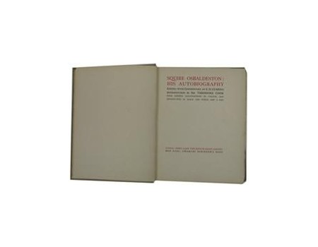 SQUIRE OSBALDESTON: HIS AUTOBIOGRAPHY