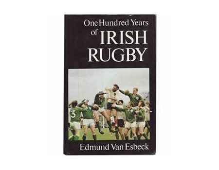 ONE HUNDRED YEARS OF IRISH RUGBY