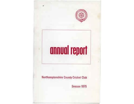 NORTHAMPTONSHIRE COUNTY CRICKET CLUB 1975 ANNUAL REPORT 