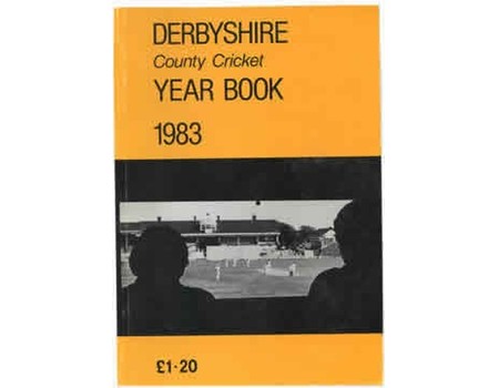 DERBYSHIRE COUNTY CRICKET YEAR BOOK 1983