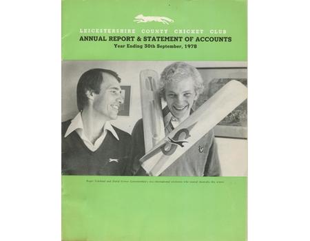 LEICESTERSHIRE COUNTY CRICKET CLUB 1978 ANNUAL REPORT AND STATEMENT OF ACCOUNTS