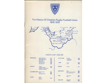 THE HISTORY OF CHESHIRE RUGBY FOOTBALL UNION 1876-1976