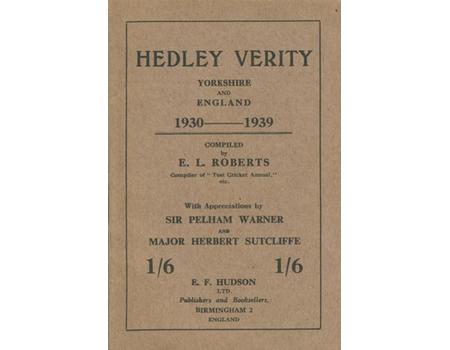 HEDLEY VERITY: YORKSHIRE AND ENGLAND 1930-1939