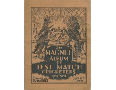 THE MAGNET ALBUM OF TEST MATCH CRICKETERS 1930 TOUR