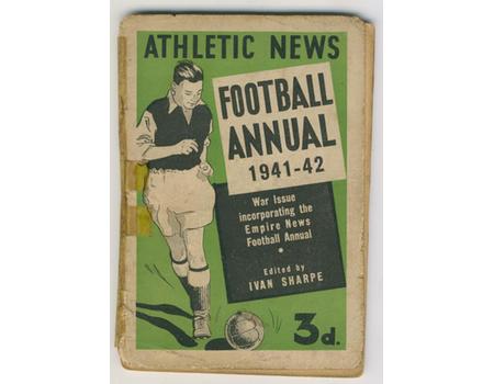 ATHLETIC NEWS FOOTBALL ANNUAL 1941-42