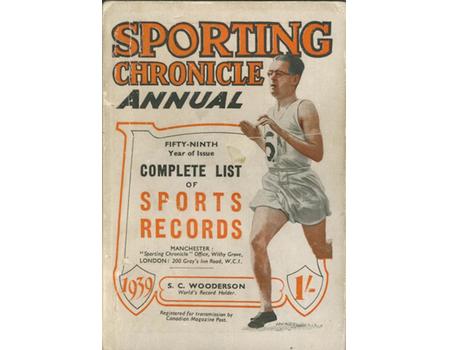 THE SPORTING CHRONICLE ANNUAL FOR 1939: A HANDBOOK OF RECORDS FOR EVERY BRANCH OF SPORT