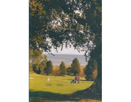 ROSCREA GOLF CLUB 1892-1992 - A CENTENARY RECORD