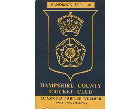 HAMPSHIRE COUNTY CRICKET CLUB ILLUSTRATED HANDBOOK 1956: DIAMOND JUBILEE NUMBER