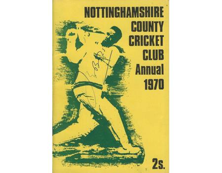 NOTTINGHAMSHIRE COUNTY CRICKET CLUB HANDBOOK 1970 (SIGNED BY SOBERS)