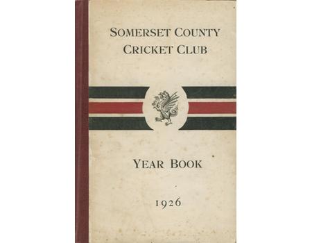 SOMERSET COUNTY CRICKET CLUB YEARBOOK 1926