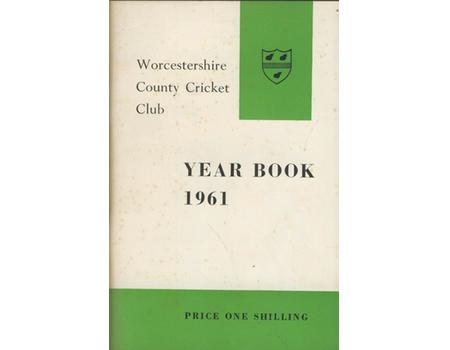 WORCESTERSHIRE COUNTY CRICKET CLUB YEAR BOOK 1961