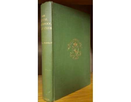 THE ROYAL LIVERPOOL GOLF CLUB - A HISTORY 1869-1932