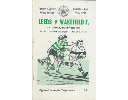 LEEDS V WAKEFIELD TRINITY 1961 YORKSHIRE COUNTY CHALLENGE CUP FINAL PROGRAMME