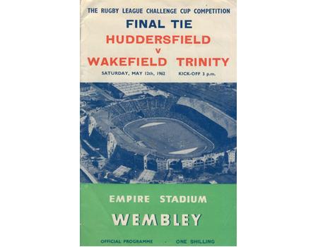 HUDDERSFIELD V WAKEFIELD TRINITY 1962 CHALLENGE CUP FINAL PROGRAMME