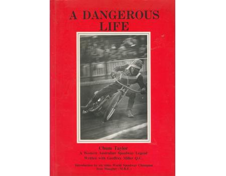 A DANGEROUS LIFE