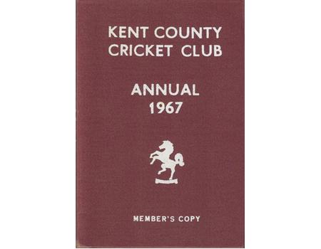 KENT COUNTY CRICKET CLUB 1967 [ANNUAL]