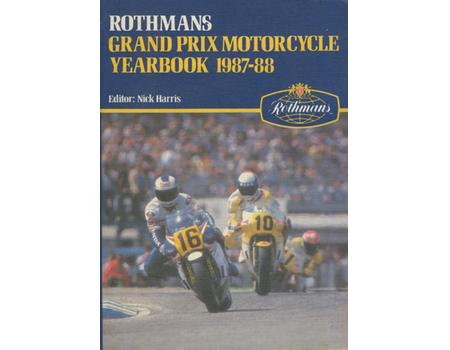 ROTHMANS GRAND PRIX MOTORCYCLE YEARBOOK 1987-88