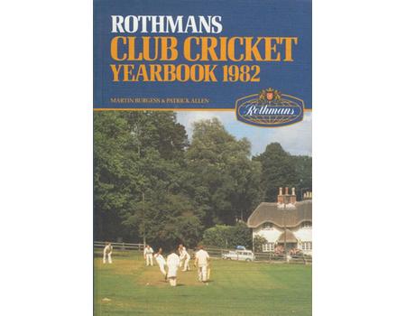 ROTHMANS CLUB CRICKET YEARBOOK 1982