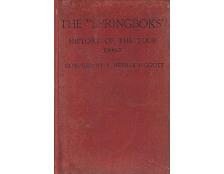 THE SPRINGBOKS: HISTORY OF THE TOUR 1906-07