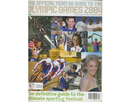 THE OFFICIAL TEAM GB GUIDE TO THE OLYMPIC GAMES 2004