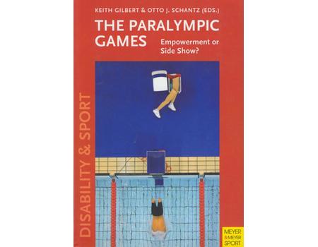 THE PARALYMPIC GAMES: EMPOWERMENT OR SIDE SHOW?