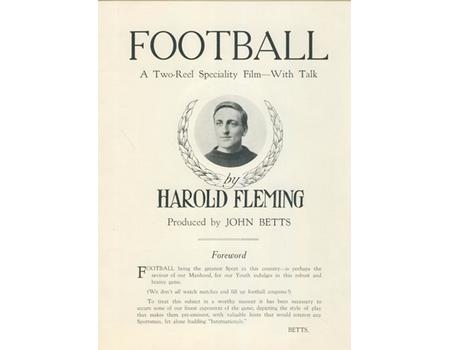 FOOTBALL BY HAROLD FLEMING (SWINDON TOWN AND ENGLAND) 1924 - FILM BROCHURE