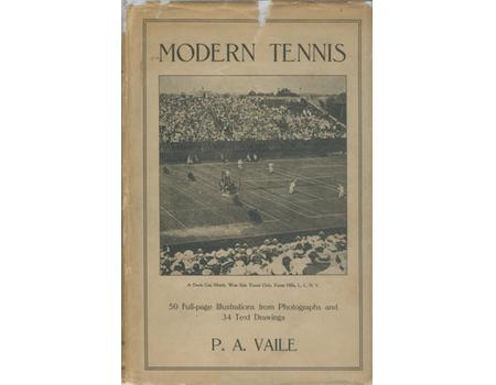 MODERN TENNIS: ILLUSTRATED BY EXPLANATORY DIAGRAMS AND ACTION-PHOTOGRAPHS