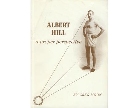 ALBERT HILL - A PROPER PERSPECTIVE