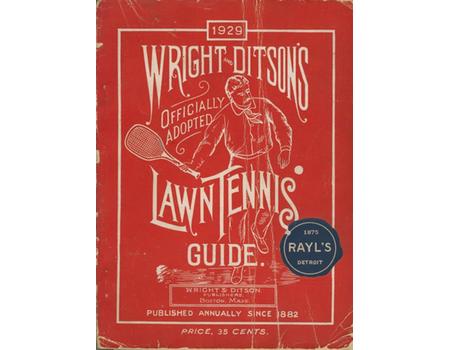 WRIGHT & DITSON OFFICIALLY ADOPTED LAWN TENNIS GUIDE FOR NINETEEN TWENTY-NINE (1929)