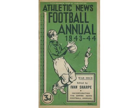 ATHLETIC NEWS FOOTBALL ANNUAL 1943-44