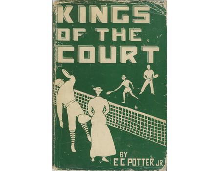 KINGS OF THE COURT: THE STORY OF LAWN TENNIS