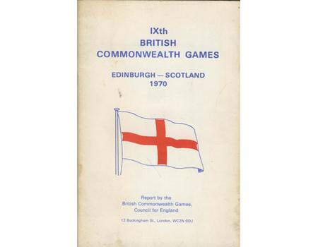 IXTH BRITISH COMMONWEALTH GAMES EDINBURGH 1970 - COUNCIL OF ENGLAND REPORT