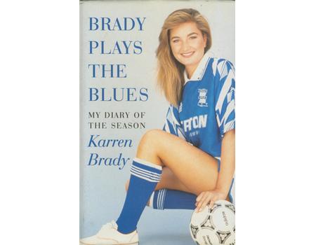 BRADY PLAYS THE BLUES - MY DIARY OF THE SEASON