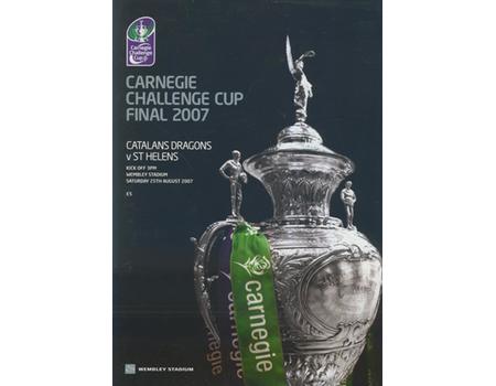 CATALANS DRAGONS V ST. HELENS 2007 (CHALLENGE CUP FINAL) RUGBY LEAGUE PROGRAMME