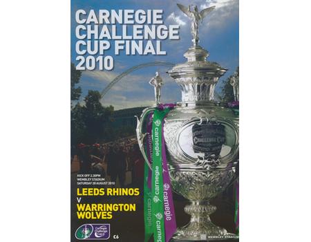 LEEDS RHINOS V WARRINGTON WOLVES 2010 (CHALLENGE CUP FINAL) RUGBY LEAGUE PROGRAMME