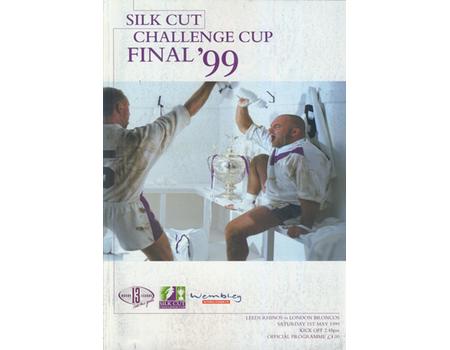 LEEDS RHINOS V LONDON BRONCOS 1999 (CHALLENGE CUP FINAL) RUGBY LEAGUE PROGRAMME