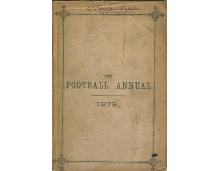THE FOOTBALL ANNUAL 1879 Football Annuals & Periodicals