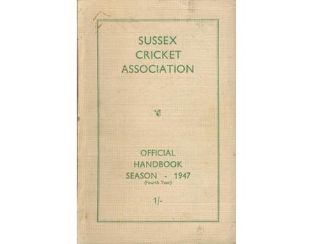 SUSSEX CRICKET ASSOCIATION OFFICIAL HANDBOOK 1947